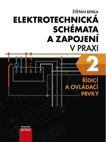 Elektrotechnická schémata a zapojení v praxi 2 kúpite na Panta Rhei