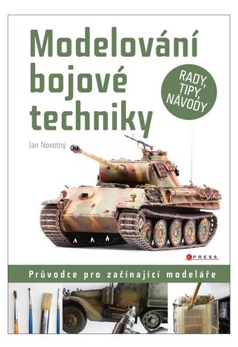 Kniha Modelování bojové techniky - Jan Novotný