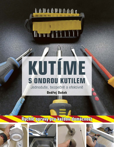 Kniha Kutíme s Ondrou Kutilem - Ondřej Dušek