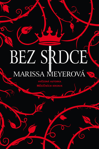 Kniha Bez srdce - Marissa Meyer