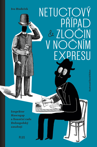 Kniha Netuctový případ a Zločin v nočním expresu - David Bohm