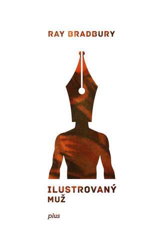 Ilustrovaný muž - Ray Bradbury kúpite na Panta Rhei