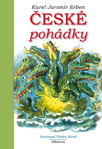 Kniha České pohádky K. J. Erbena - Karel Jaromír Erben