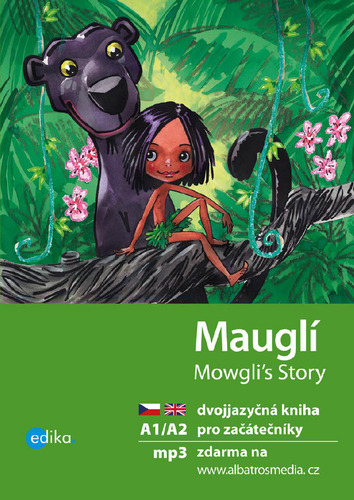 Mauglí / Mowgli\'s Story - Dana Olšovská
