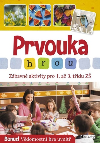 Prvouka hrou - Radek Machatý