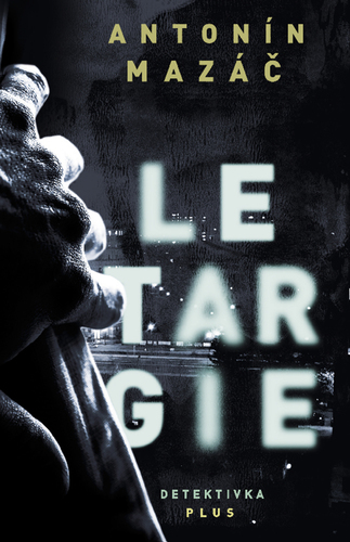 Kniha Letargie - Antonín Mazáč
