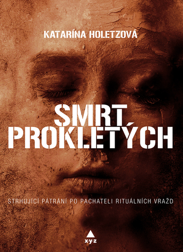 Kniha Smrt prokletých - Katarína Holetzová