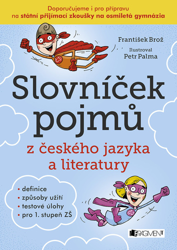 Kniha Slovníček pojmů z českého jazyka a literatury pro 1. stupeň ZŠ - František Brož