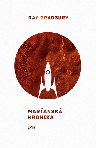 Kniha Marťanská kronika - Ray Bradbury
