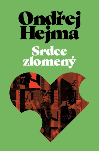 Srdce zlomený - Ondřej Hejma kúpite na Panta Rhei