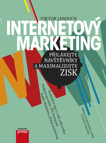 Internetový marketing - Viktor Janouch