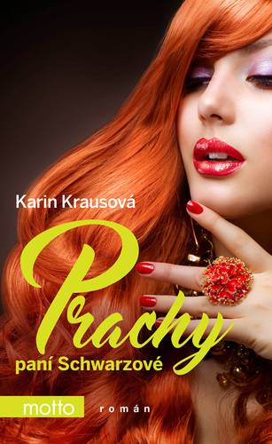 Prachy paní Schwarzové - Karin Krausová kúpite na Panta Rhei