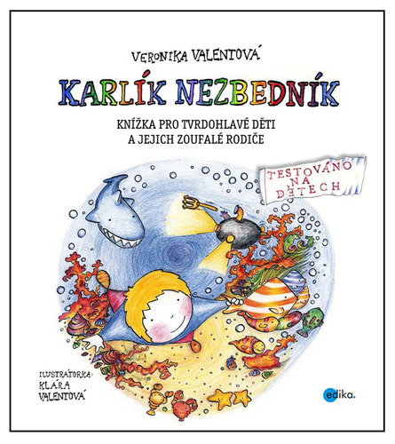 Kniha Sofinka Neplechová a Karlík Nezbedník - Veronika Valentová