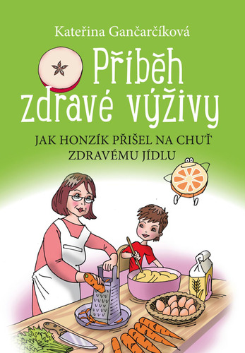 Příběh zdravé výživy - Kateřina Gančarčíková kúpite na Panta Rhei