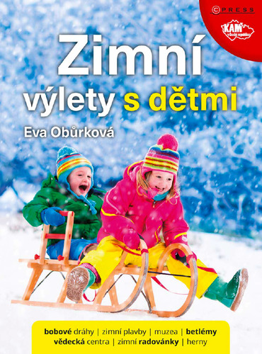 Kniha Zimní výlety s dětmi - Eva Obůrková