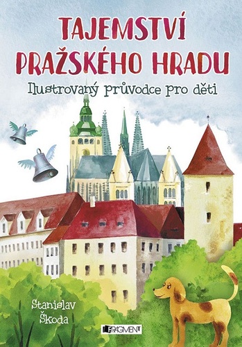 Kniha Tajemství Pražského hradu - Stanislav Škoda