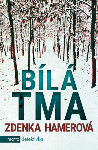 Kniha Bílá tma - Zdenka Hamerová