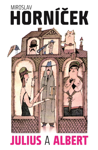 Kniha Julius a Albert - Miroslav Horníček