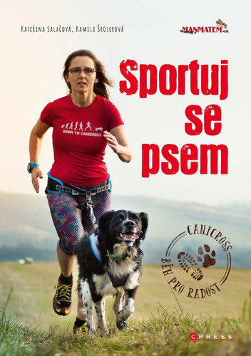 Kniha Sportuj se psem - Kateřina Salačová