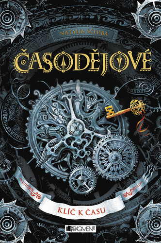 Kniha Časodějové: Klíč k času - Natalja Ščerba