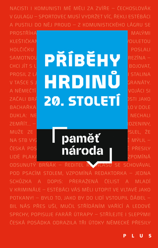 Kniha Příběhy hrdinů 20. století - Post Bellum