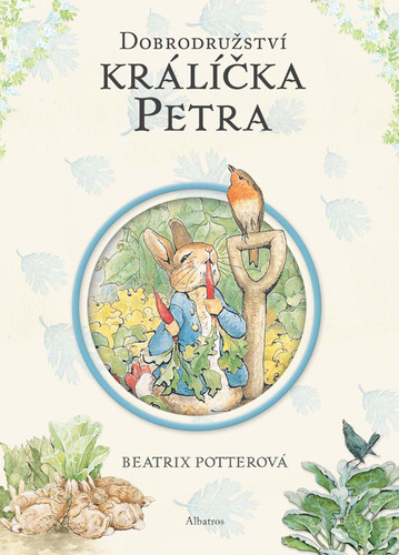 Dobrodružství králíčka Petra - Beatrix Potter