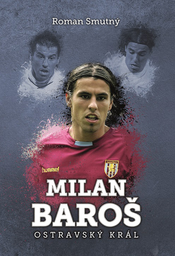 Kniha Milan Baroš - Roman Smutný