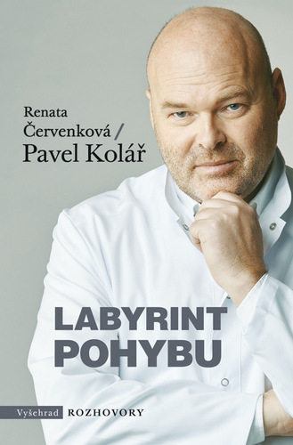 Labyrint pohybu - Renata Červenková,Pavel Kolář,Radek Petříček (ilustrácie)