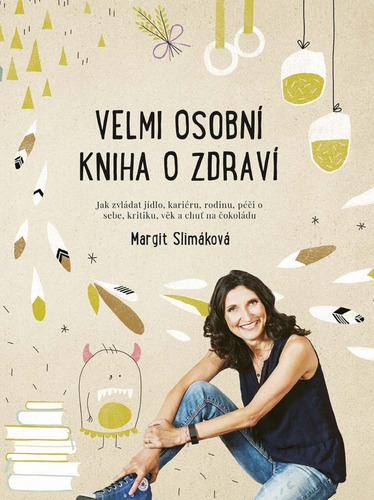 Kniha Velmi osobní kniha o zdraví - Margit Slimáková
