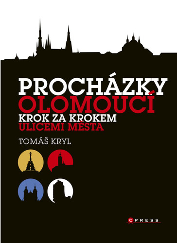 Procházky Olomoucí - Tomáš Kryl