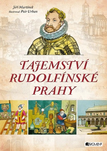 Kniha Tajemství rudolfínské Prahy - Jiří Martínek