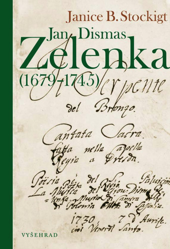 Jan Dismas Zelenka (1679 – 1745)