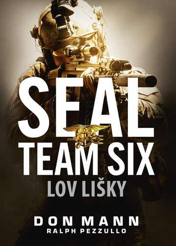 Kniha SEAL team six: Lov lišky - Don Mann