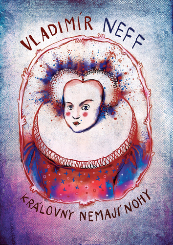 Královny nemají nohy - Vladimír Neff kúpite na Panta Rhei