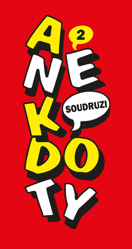 Anekdoty 2: Soudruzi - Jan Nejedlý kúpite na Panta Rhei