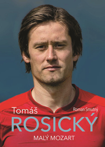 Kniha Tomáš Rosický - Roman Smutný