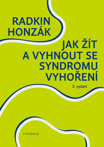 Kniha Jak žít a vyhnout se syndromu vyhoření - Radkin Honzák