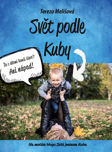 Svět podle Kuby - Tereza Melišová kúpite na Panta Rhei