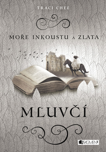 Moře inkoustu a zlata: Mluvčí - Traci Chee