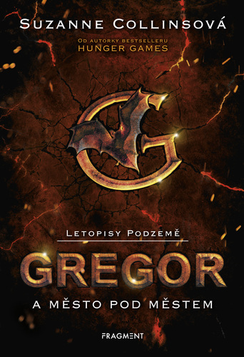 Letopisy Podzemě: Gregor a město pod městem