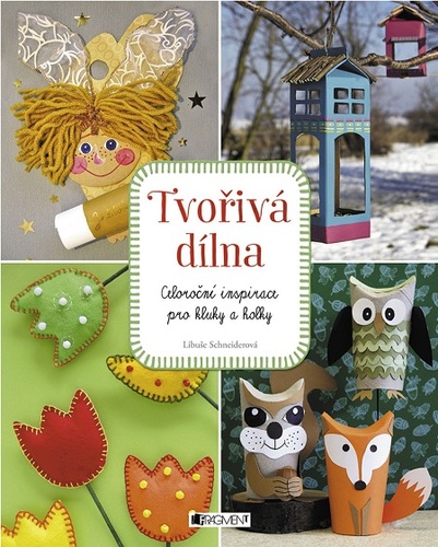 Tvořivá dílna - Libuše Schneiderová kúpite na Panta Rhei