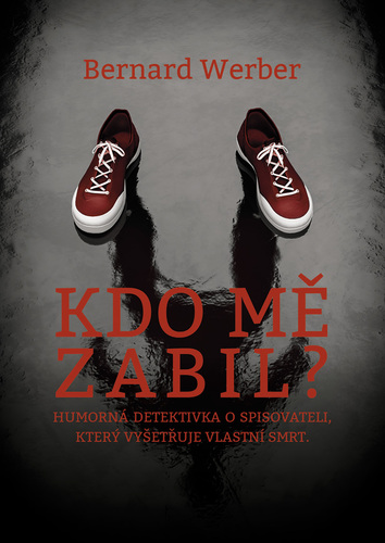 Kdo mě zabil?