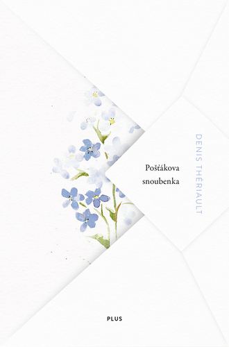 Kniha Pošťákova snoubenka - Denis Theriault
