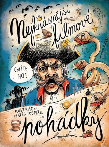 Kniha Nejkrásnější filmové pohádky - Matěj Pospíšil (ilustrácie)