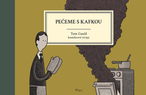 Pečeme s Kafkou - Tom Gauld kúpite na Panta Rhei
