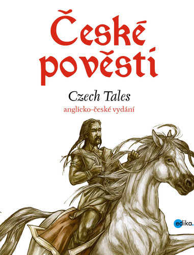 Kniha České pověsti / Czech Tales - Eva Mrázková