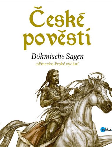 Kniha České pověsti / Böhmische Sagen - Eva Mrázková