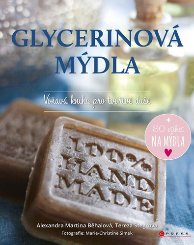 Kniha Glycerinová mýdla - Alexandra Martina Běhalová