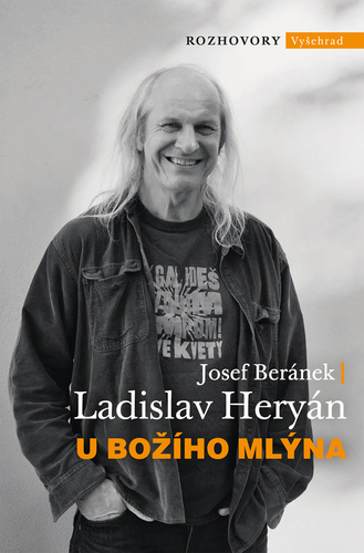 U Božího Mlýna - Josef Beránek,Ladislav Heryán kúpite na Panta Rhei