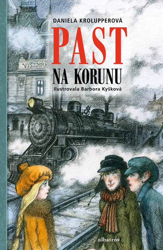 Kniha Past na korunu - Daniela Krolupperová